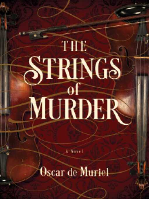 Title details for The Strings of Murder by Oscar de Muriel - Wait list